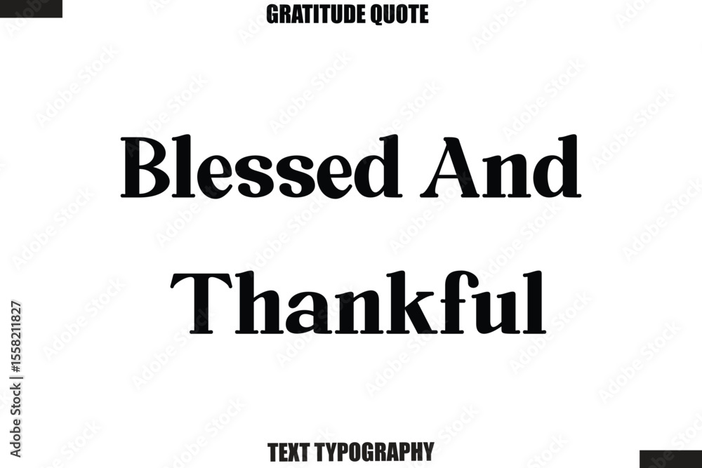 Fototapeta premium Blessed And Thankful Thanksgiving Slogan Typography Lettering