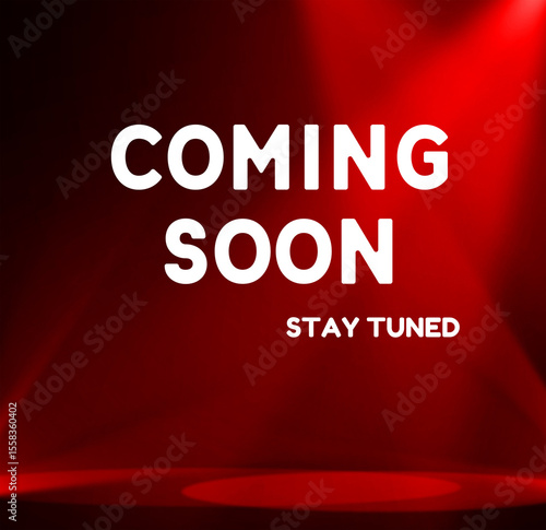 Coming soon stay tuned poster, banner