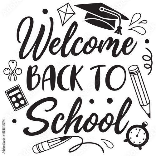 Welcome Back To School Typography Design – Swash, Splash & Silhouette Style for T-Shirt, Poster & Print