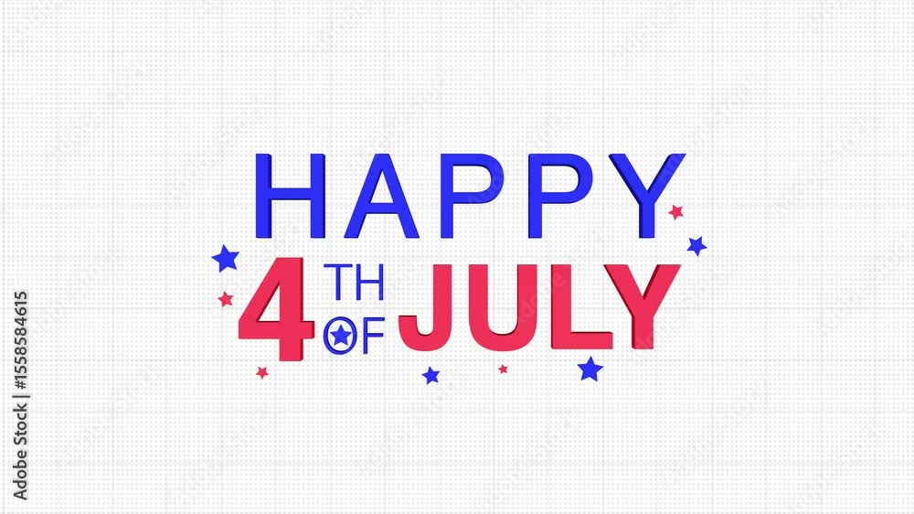 3D Happy 4th of July text animation. Happy 4th of july independence day text animation. Independence day 3d text animation 3D Happy 4th of July text animation. Happy 4th of july independence day text animation. Independence day 3d text animation