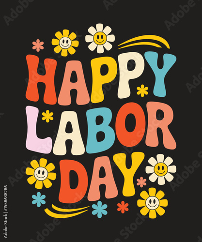 Happy Labor Day Floral Retro Typography Graphic for Family Apparel, Gifts, and USA Celebration Decor