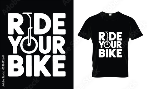 Ride your bike t shirt design with bicycle wheel integrated into text