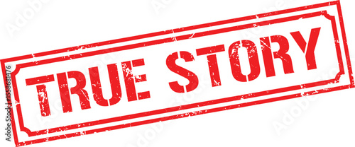 Grunge stamp true story