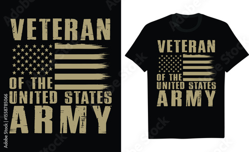 Veteran Of The United States Army - Veteran T-Shirt Design, American Veteran Tribute Tees – Strong, Stylish, And Meaningful 