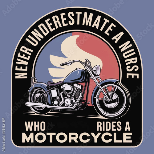 Ride and Heal: Vintage Nurse Motorcycle Badge Celebrating Strength, Speed, and Compassion on Two Wheels, Nurse T-shirt Vector Typography Design