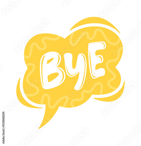 Bye speech bubble conversation message