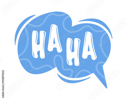 Ha-ha comic dialogue balloon message