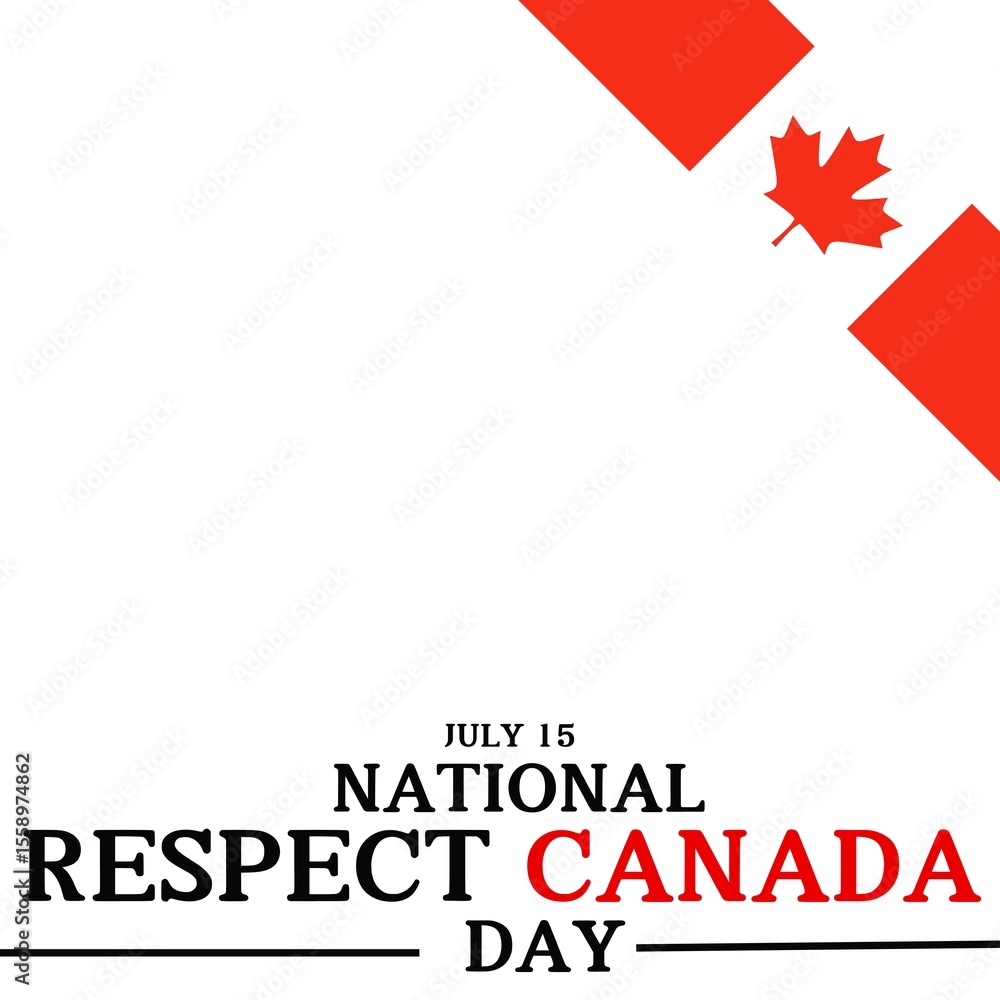 national respect canada day national respect canada day