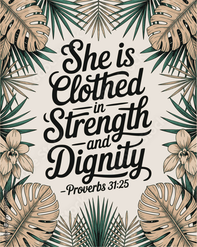 She is Clothed in Strength and Dignity T-Shirt Vector – Proverbs 31:25 Inspirational Bible Quote - Faith-Based Elegant Typography for Apparel and Print