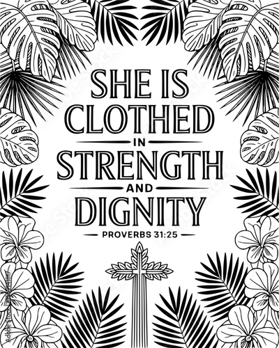 She is Clothed in Strength and Dignity T-Shirt Vector – Proverbs 31:25 Inspirational Bible Quote - Faith-Based Elegant Typography for Apparel and coloring page 