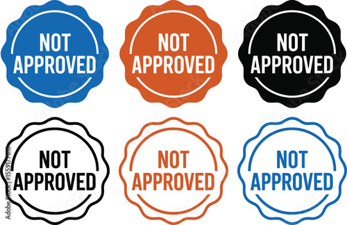 Not approved stamp vector set rejection denied sign disapproval graphic asset