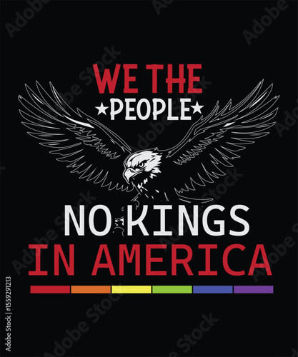 We the people no kings in america t shirt design