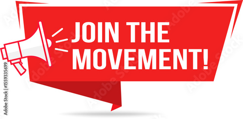 Join the Movement Megaphone Banner for Campaign Posters and Calls to Action – Activist Label, sign announcement vector illustration design with megaphone: web element or template design.