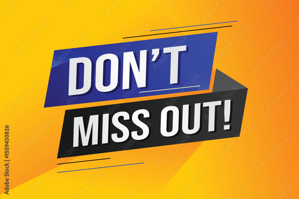 Obraz premium Don't miss out word concept vector illustration with 3d lines style for social media landing page, template, ui, web, mobile app, poster, banner, flyer, background, gift card, coupon, label, wallpaper