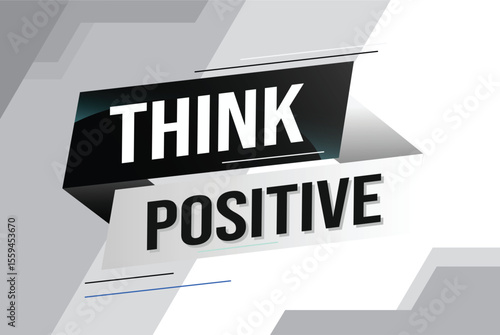 think positive word concept vector illustration with lines modern futuristic 3d style for landing page template ui web mobile app poster banner flyer background gift card coupon label wallpaper