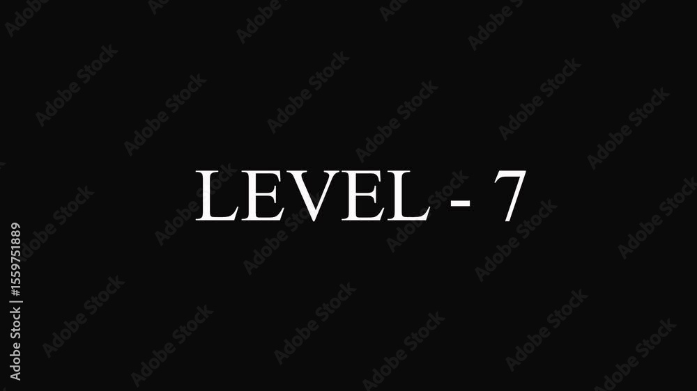 Level 7 text font animation. white color Level text sign. letters spelling out level on black background. Level 7 text font animation. white color Level text sign. letters spelling out level on black background.