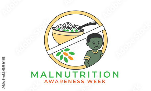 Malnutrition Awareness Week. Malnutrition concept Design background.