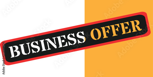 Bold business offer sign with red border on split background