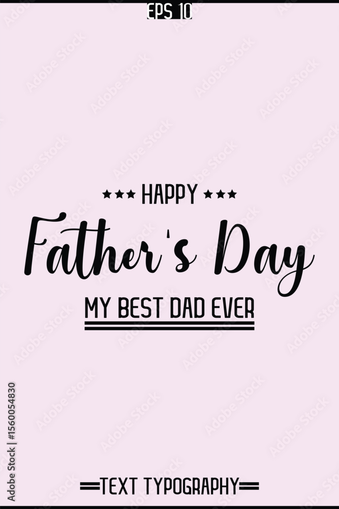 Fototapeta premium Cursive Text Typography Of Happy Father's Day Vertical Template