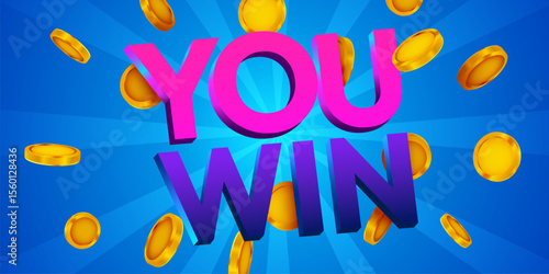 You win. Sign with golden coins. Vector illustration