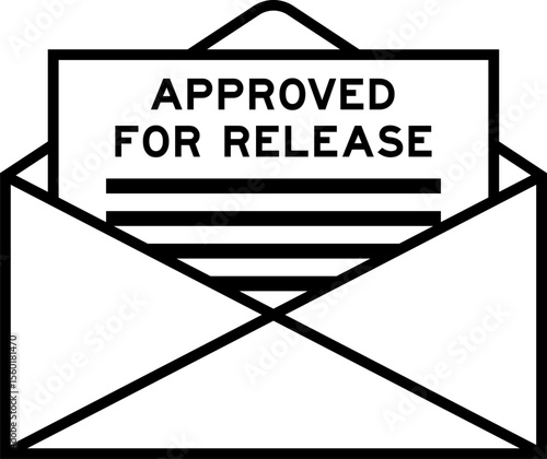 Envelope and letter sign with word approved for release as the headline