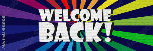Welcome back