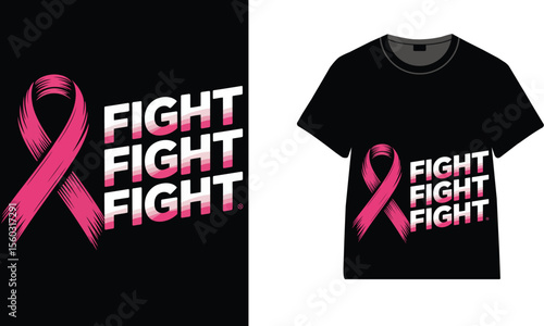 Black t shirt with pink ribbon and fight fight fight breast cancer text