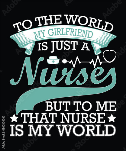 Nurse Girlfriend Typography Tee Design, EPS, VECTOR
