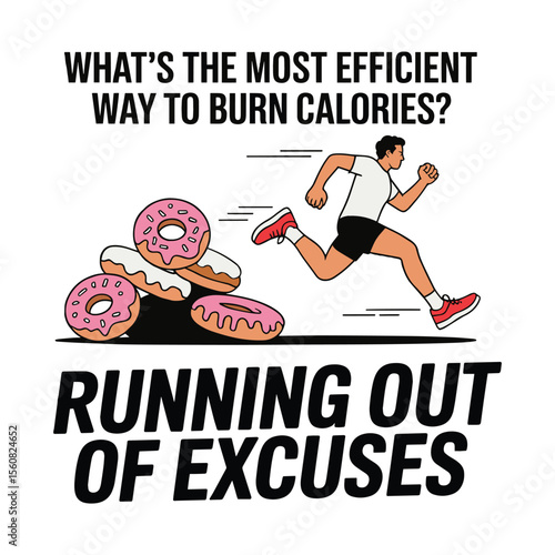 Running Out Of Excuses Funny Fitness Humor T Shirt Design