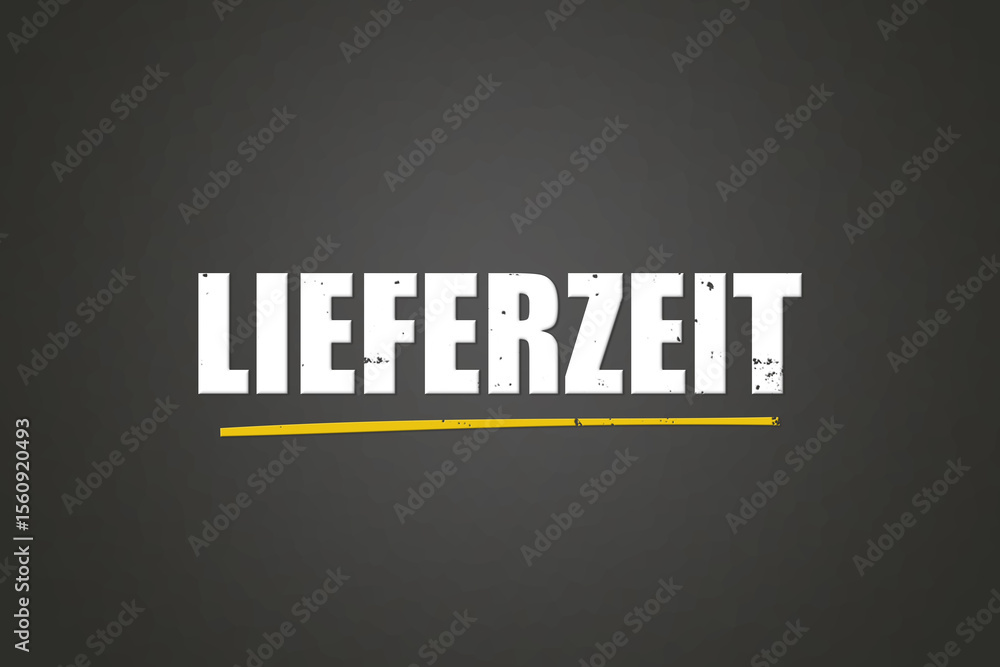 Fototapeta premium Lieferzeit (Delivery time) - A blackboard with white text.