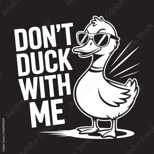Don’t Duck With Me—Bold Cartoon Duck with Sunglasses Vector Art