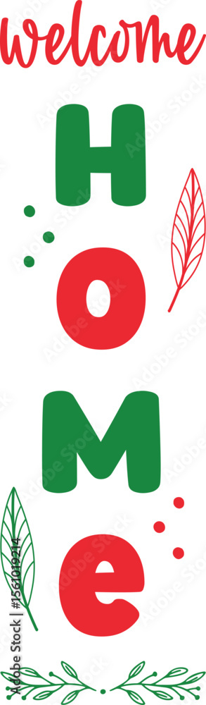 Fototapeta premium Welcome Home SVG