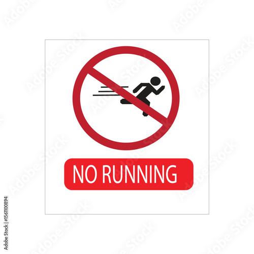 no running sign vector illustration warning not to run in the area