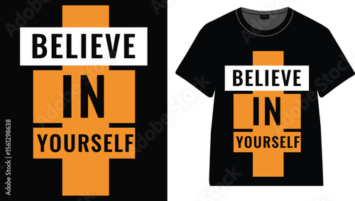 A black t shirt with believe in yourself graphic design on the front
