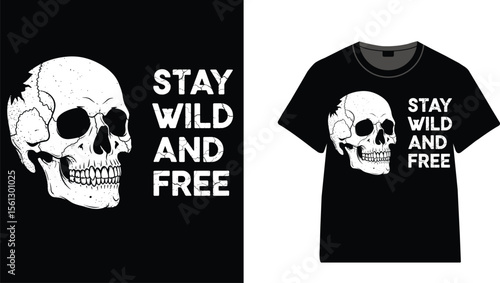 Skull graphic with stay wild and free text on a black t shirt design