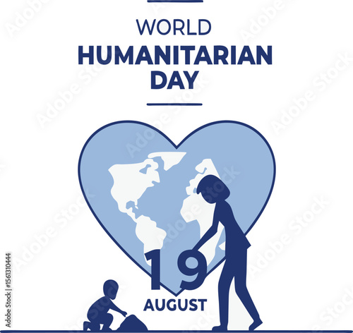 World humanitarian day illustration with a person helping the globe inside a heart shape