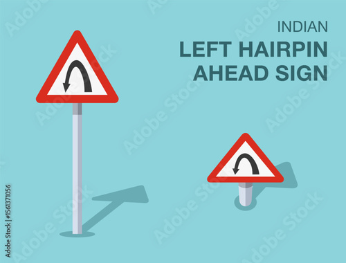 Traffic regulation rules. Isolated indian "left hairpin ahead" road sign. Front and top view. Flat vector illustration template.