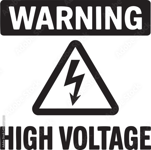 Warning High Voltage Sign Electrical Hazard Danger Safety Black White Symbol Electricity Shock Risk Triangle Alert Notice Marker

