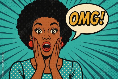 A surprised black woman expresses shock. Wide eyes and open mouth. A speech bubble says OMG! in pop art style, halftone