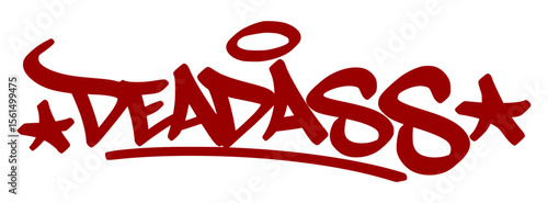Serious red graffiti tag "Deadass" with urban street lettering and transparent background. New York slang for “seriously” or “for real”.