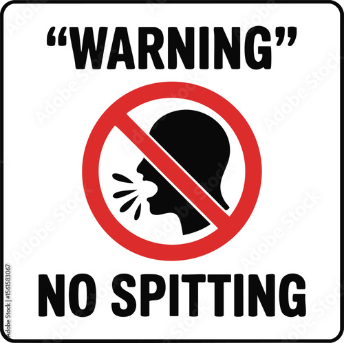 Warning No Spitting Sign With Red Prohibition Symbol And Black Silhouette Head Icon On White Square Background For Cleanliness

