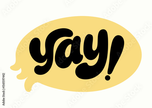 Yay! Hand-lettered Exclamation in Speech Bubble