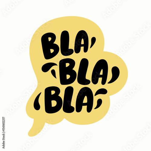 Bla Bla Bla Speech Bubble Illustration