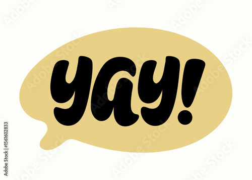 Yay! Speech Bubble Illustration - Positive, Happy Graphic