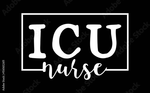 ICU Nurse t-shirt quotes svg design
