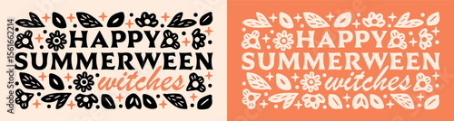 Happy summerween witches spooky summer party halloween witch theme aesthetic gothic girls greeting card design. Retro floral boho witchy orange text illustration printable banner header invite poster.