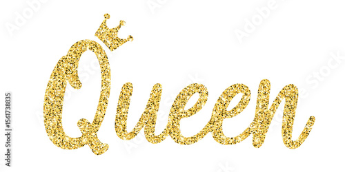 Golden glitter quote Queen with crown icon above the letter Q. Glamorous feminine lettering