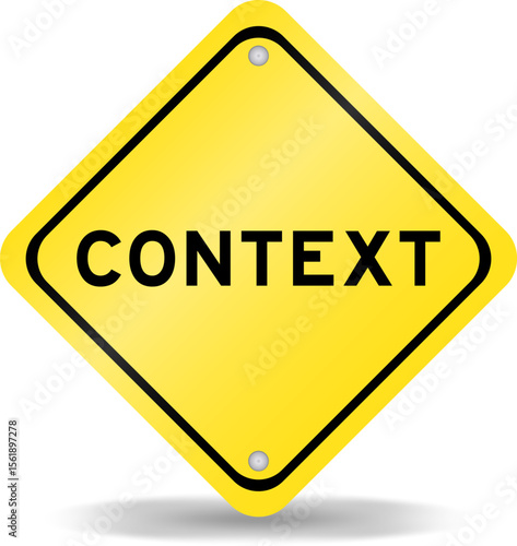 Yellow color transportation sign with word context on white background