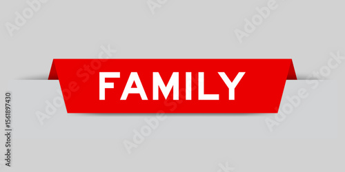 Red color inserted label with word family on gray background