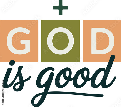 God is Good: A graphic representation of faith and hope, embodying the essence of positivity and spiritual affirmation. 